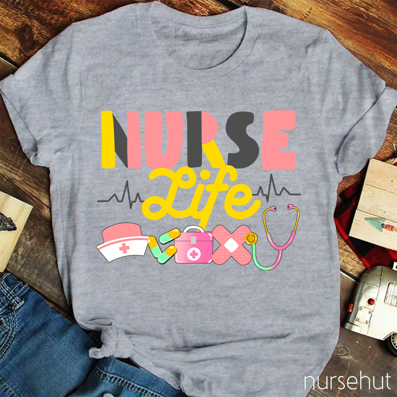 Nurse Life Nurse T-Shirt