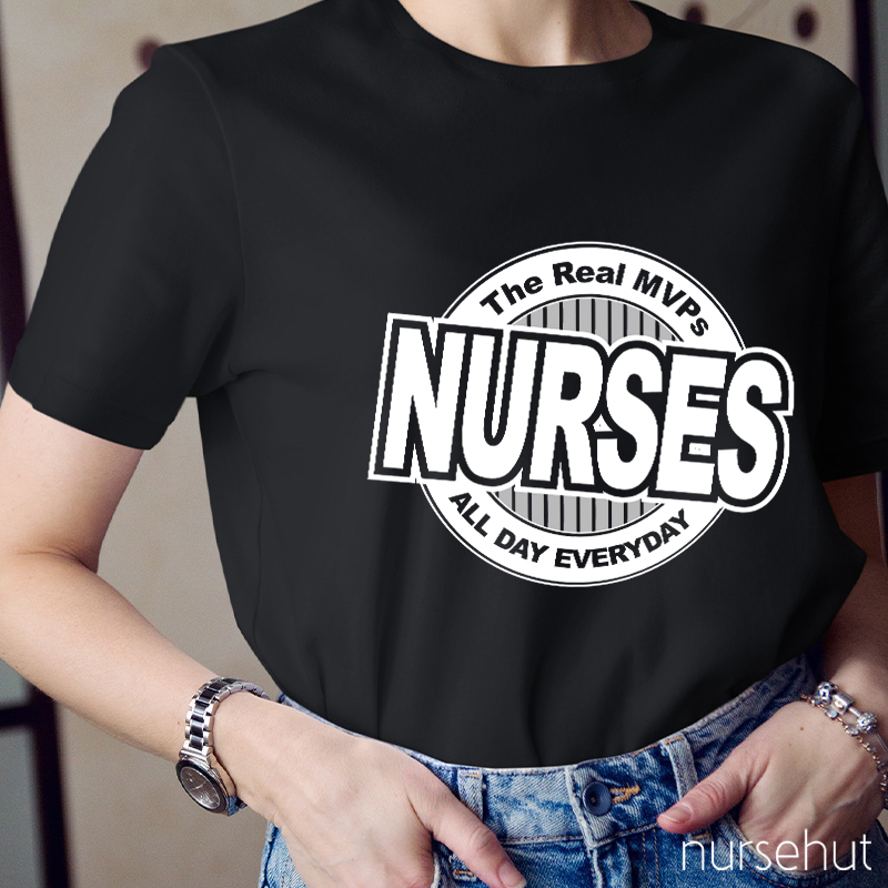 The Real MVPs Nurses All Day Everyday Nurse T-Shirt