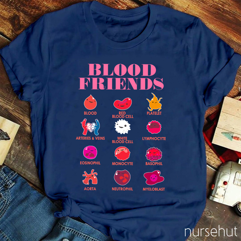 Blood Friends Nurse T-Shirt