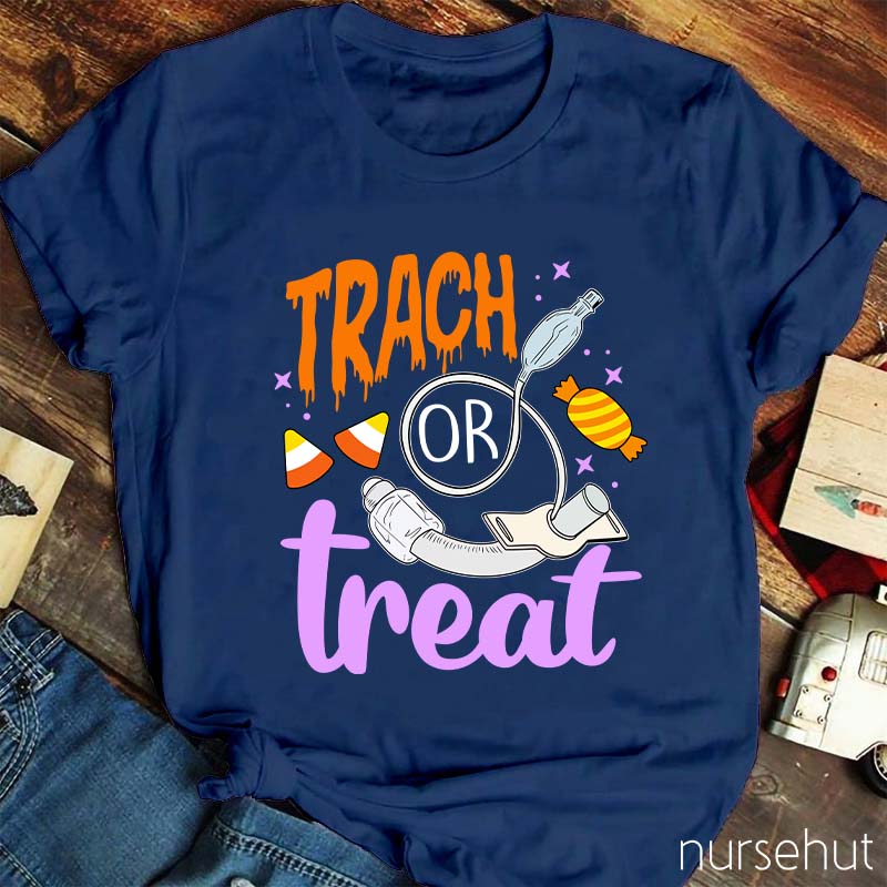 Trach Or Treat Nurse T-Shirt