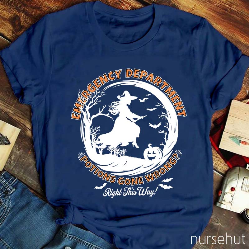 Emergency Department Potions Gone Wrong Nurse T-Shirt