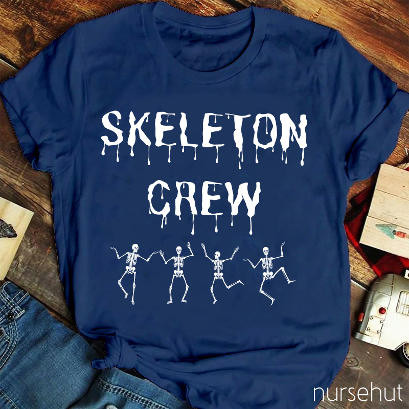 Skeleton Crew Nurse T-Shirt