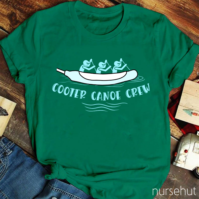 Cooter Canoe Crew Nurse T-Shirt
