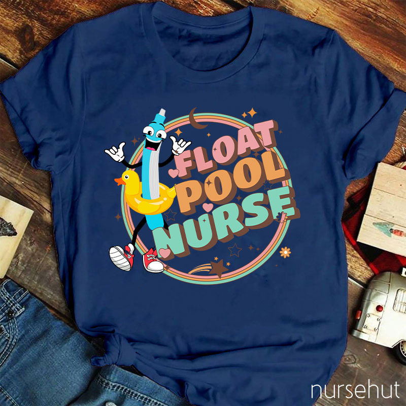 Float Pool Nurse T-Shirt