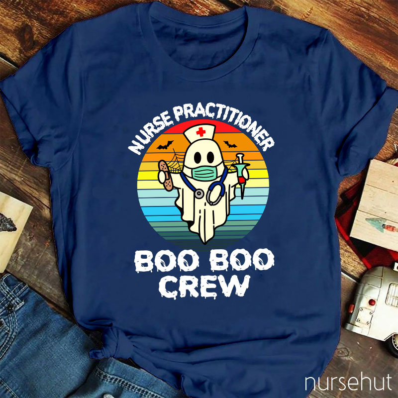 Nurse Practitioner Boo Boo Crew Nurse T-Shirt