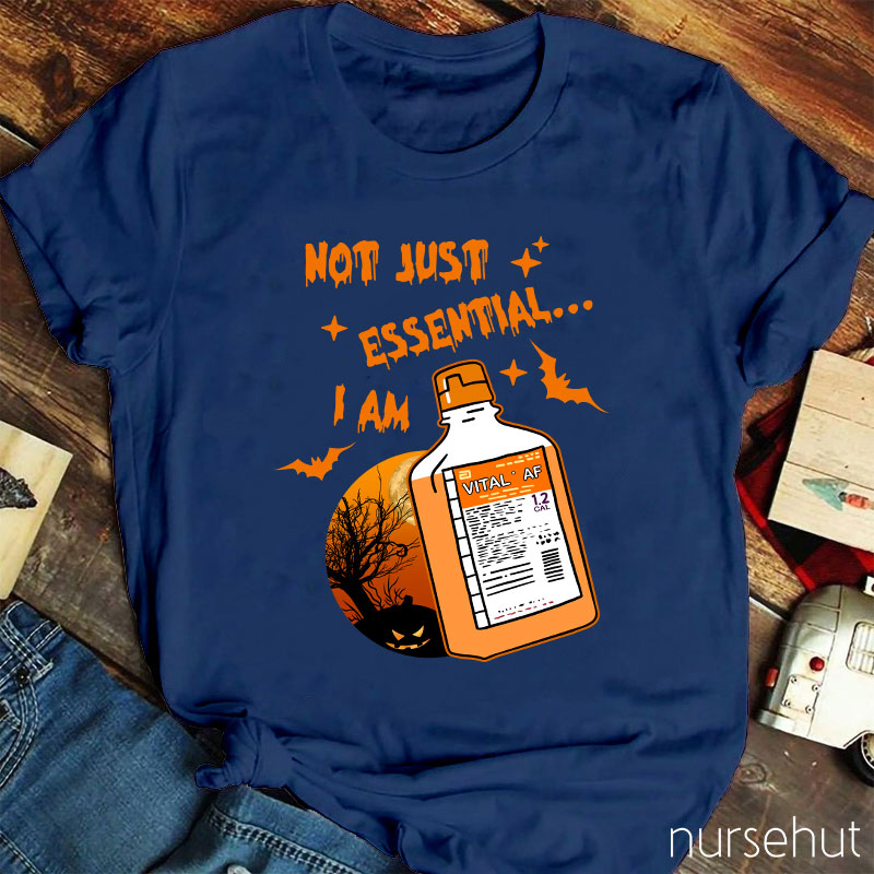 Not Just Essential Nurse T-Shirt