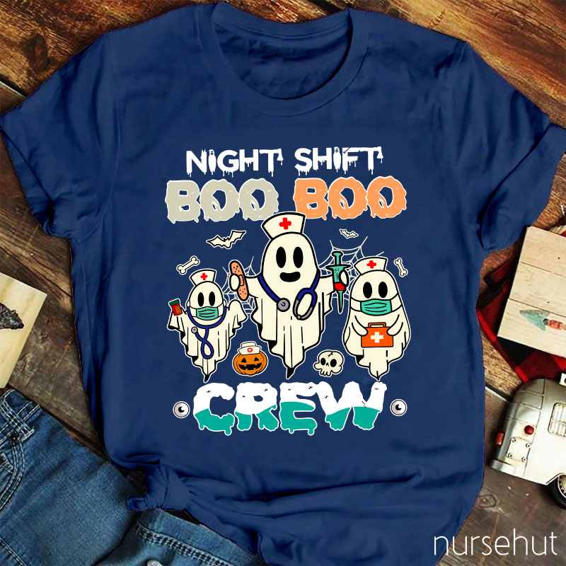 Night Shift Boo Boo Crew Nurse T-Shirt