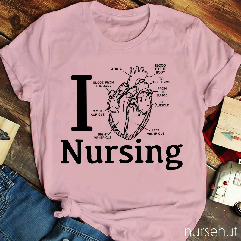 I Love Nursing Anatomical Heart Nurse T-Shirt