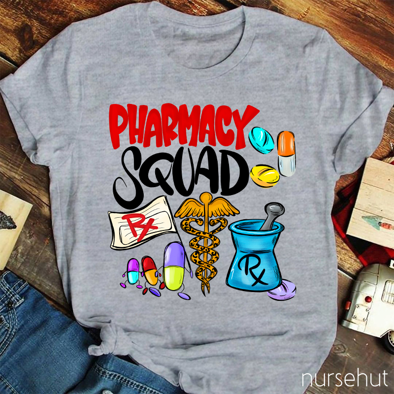 Pharmacy Squad Nurse T-Shirt