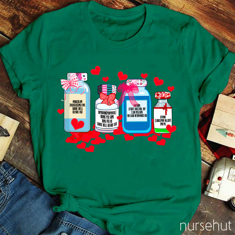 Valentine Medicine Bottles Nurse T-Shirt