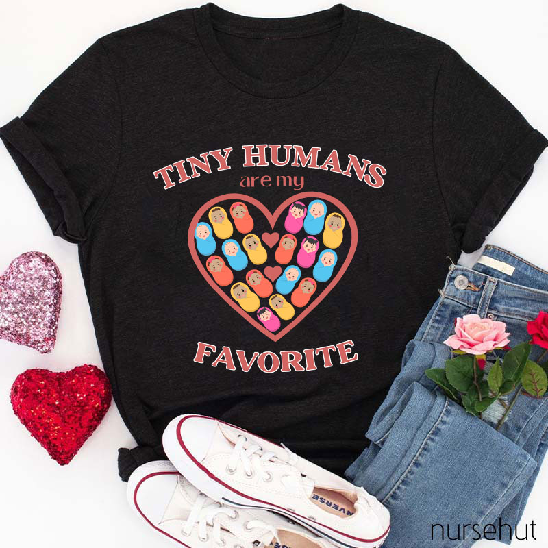 Tiny Humans Are My Favorite Nurse T-Shirt