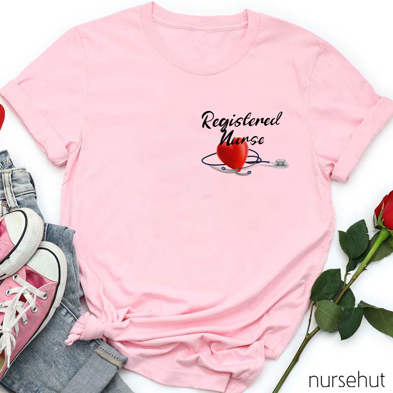 Registered Nurse Stethoscope Around A Heart Nurse T-Shirt