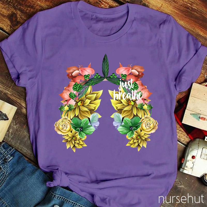 Just Breathe Nurse T-Shirt