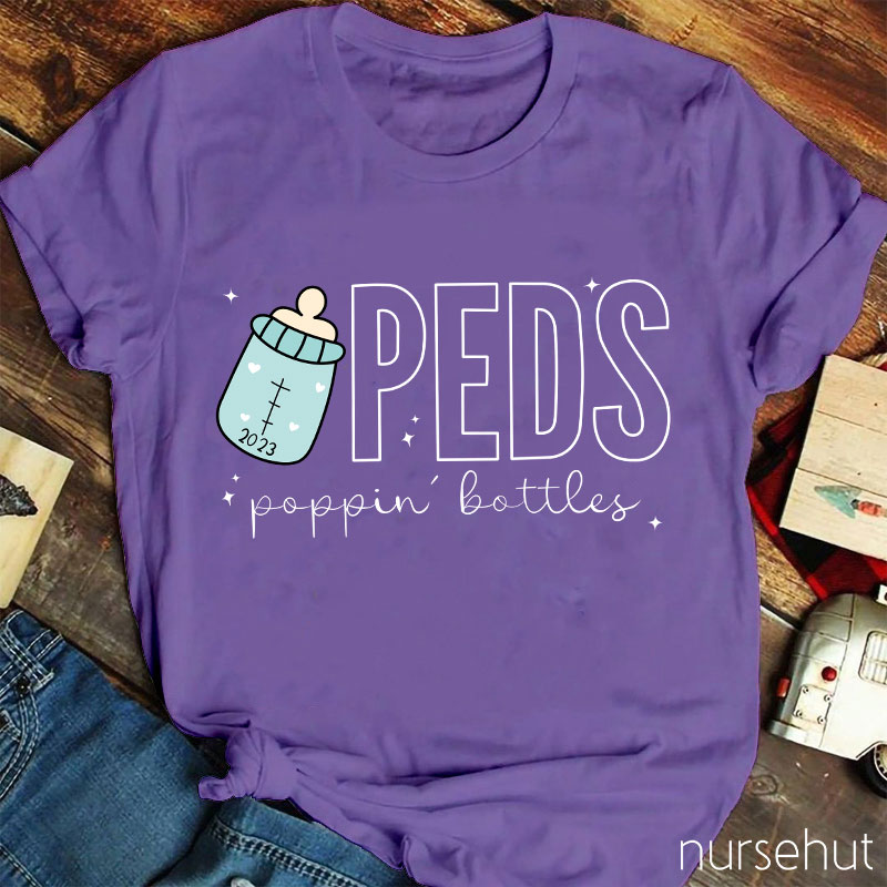 Peds Poping Bottles Nurse T-Shirt