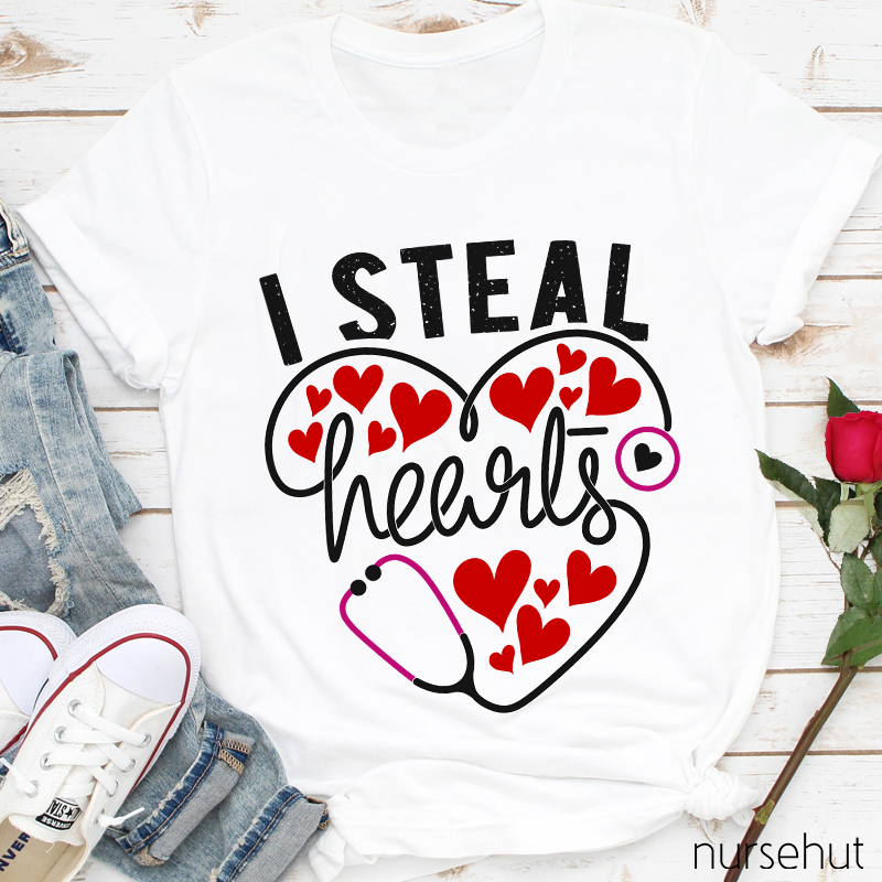 I Steal Hearts Nurse T-Shirt