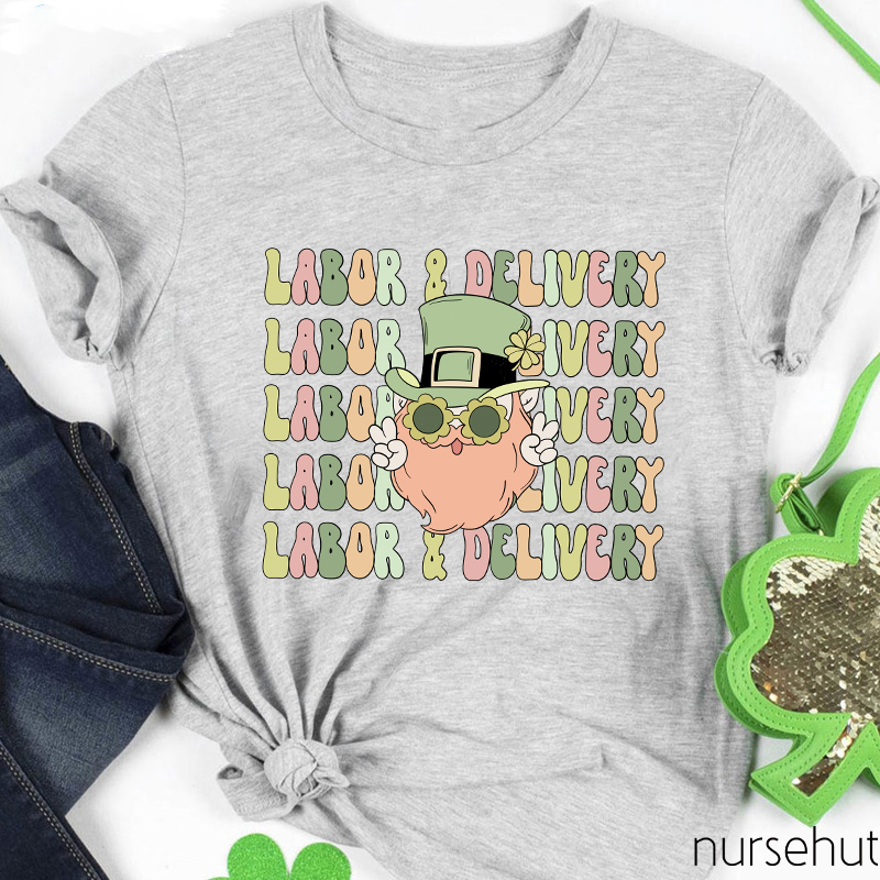 Labor And Delivery Nurse T-Shirt