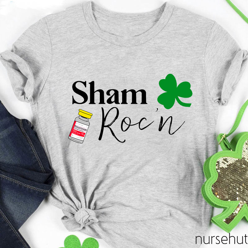 Sham Roc'n Nurse T-Shirt