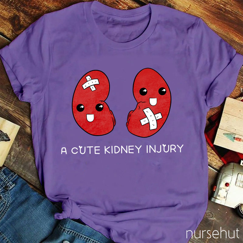 A Cute Kidney Injury Nurse T-Shirt