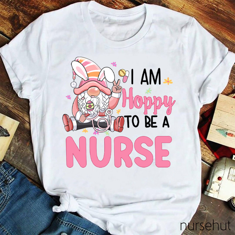 Personalized Title I Am Hoppy To Be A Nurse T-Shirt