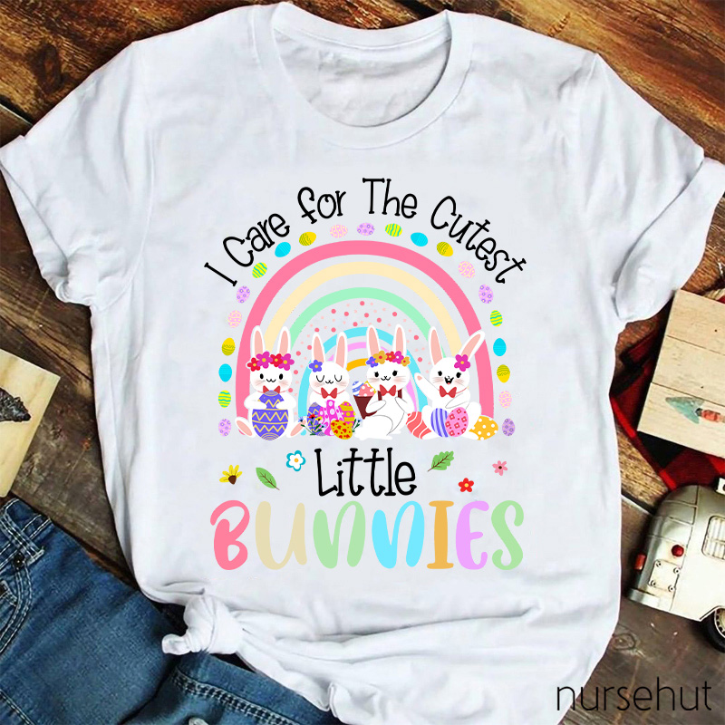 I Care For The Cutest Little Bunnies Nurse T-Shirt