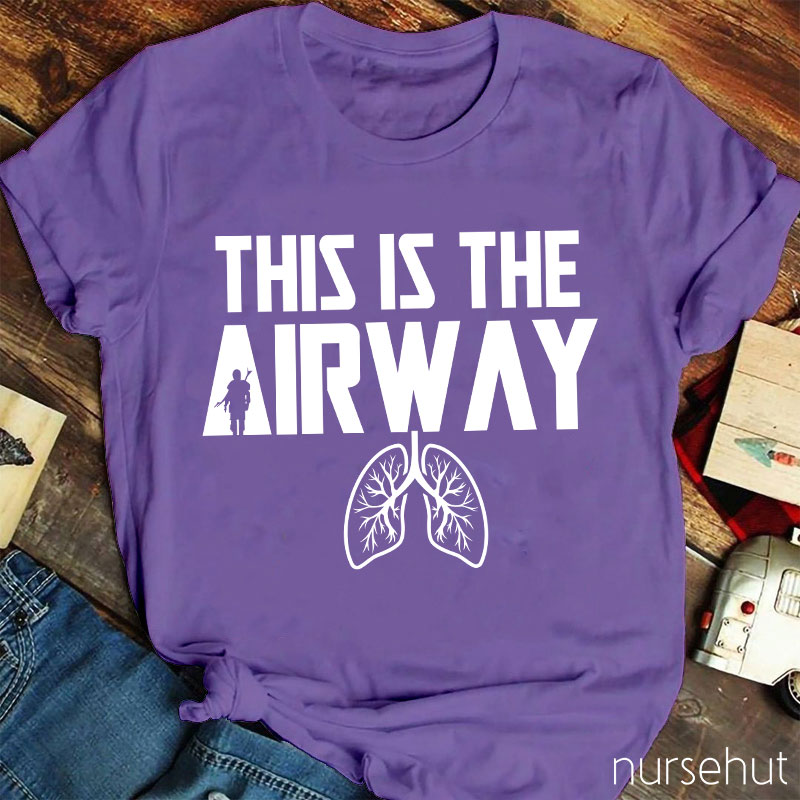 This Is The Airway Nurse T-Shirt