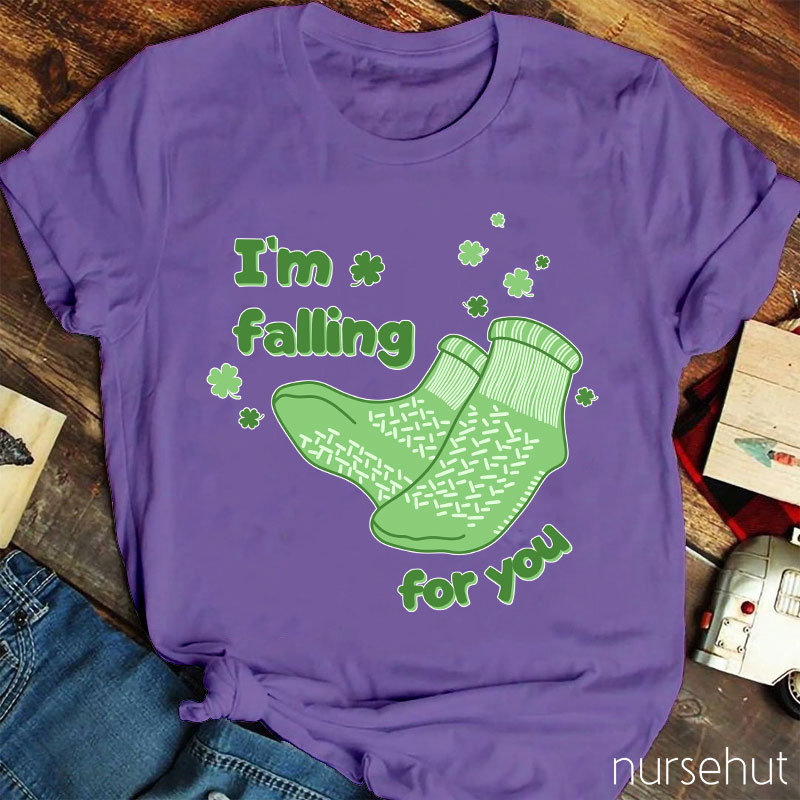 I'm Falling For You Nurse T-Shirt