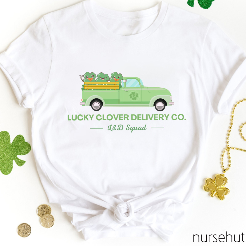 Lucky Clover Delivery Co Nurse T-Shirt