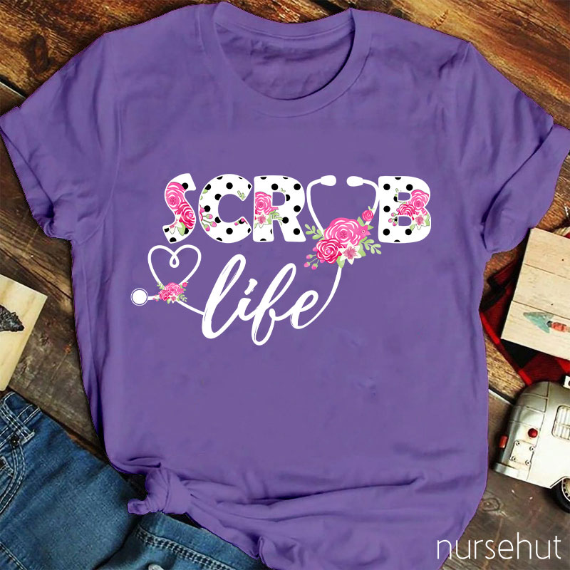 Pink Flower Scrub Life T-Shirt
