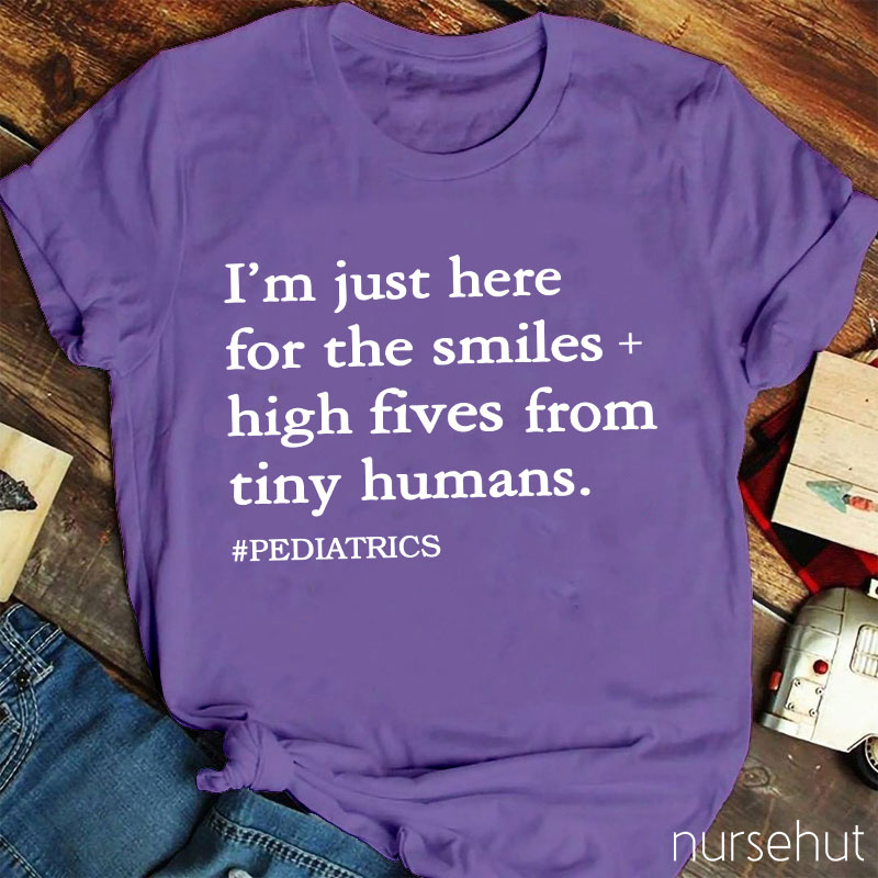 I'm Just Here For The Smiles Nurse T-Shirt