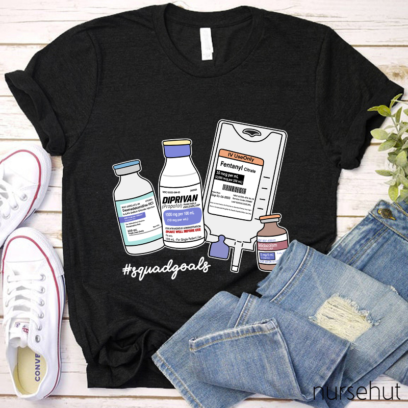 Squad Goals Calm Dowm Nurse T-Shirt