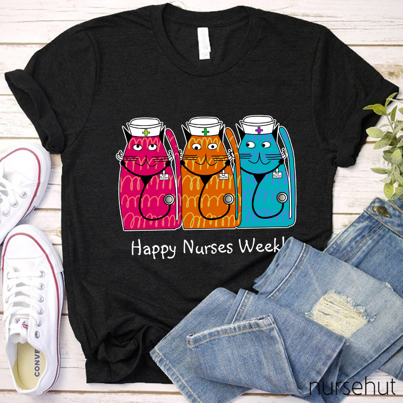 Happy Nurses Week Nurse T-Shirt