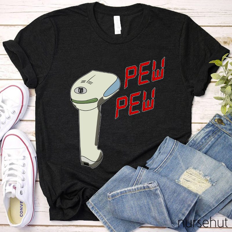 Pew Pew Nurse T-Shirt