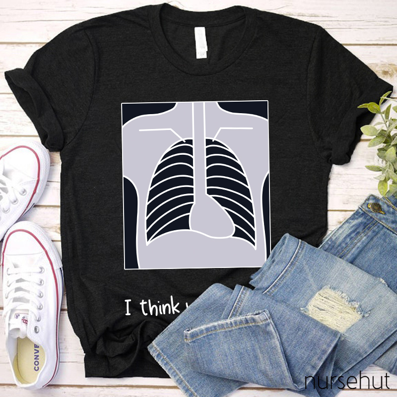 I Think You're Rad Nurse T-Shirt