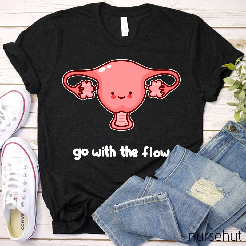 Go With The Flow Nurse T-Shirt
