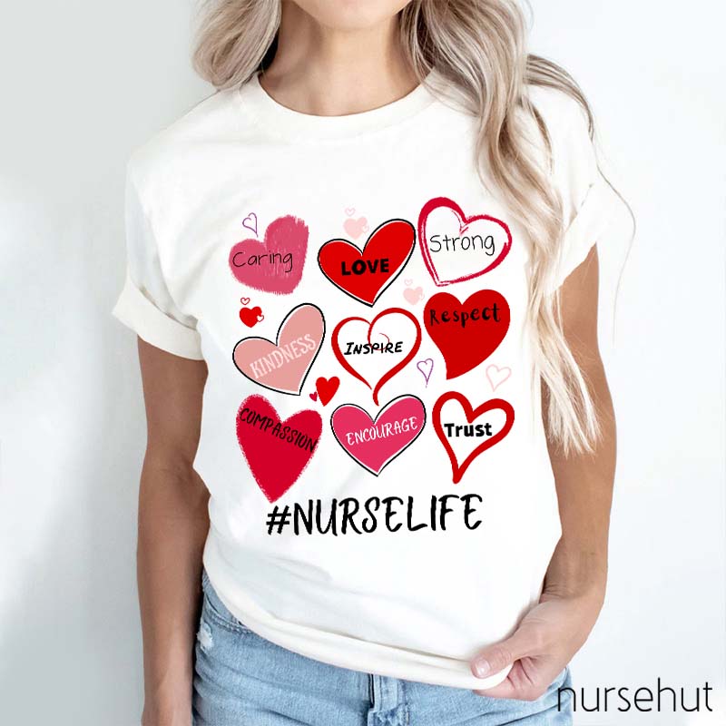Caring Love Strong Kindness Inspire Respect Nurse Life Nurse T-Shirt