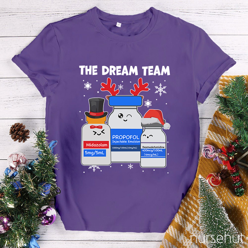 The Dream Team Nurse T-Shirt