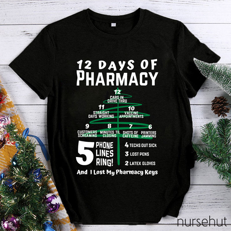 12 Days Of Pharmacy Nurse T-Shirt