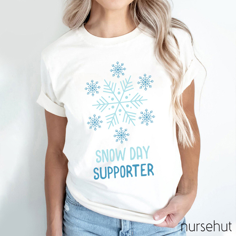 Snow Day Supporter Teacher T-Shirt