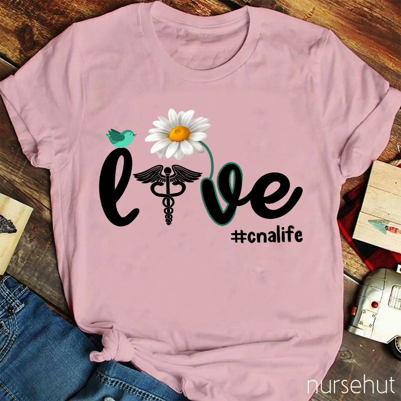 Love CNA Life Nurse T-Shirt