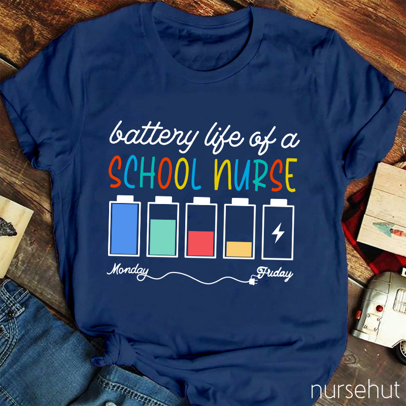Battery Life Of A School Nurse T-Shirt