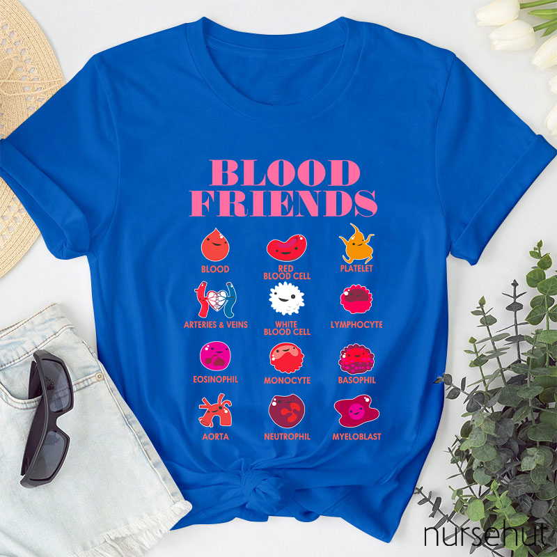 Blood Friends Nurse T-Shirt