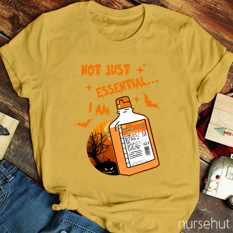 Not Just Essential Nurse T-Shirt