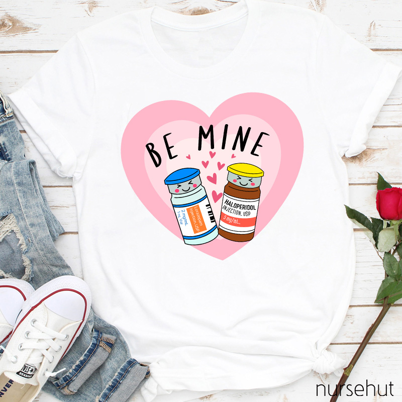 Dream Team Together Be Mine Nurse T-Shirt