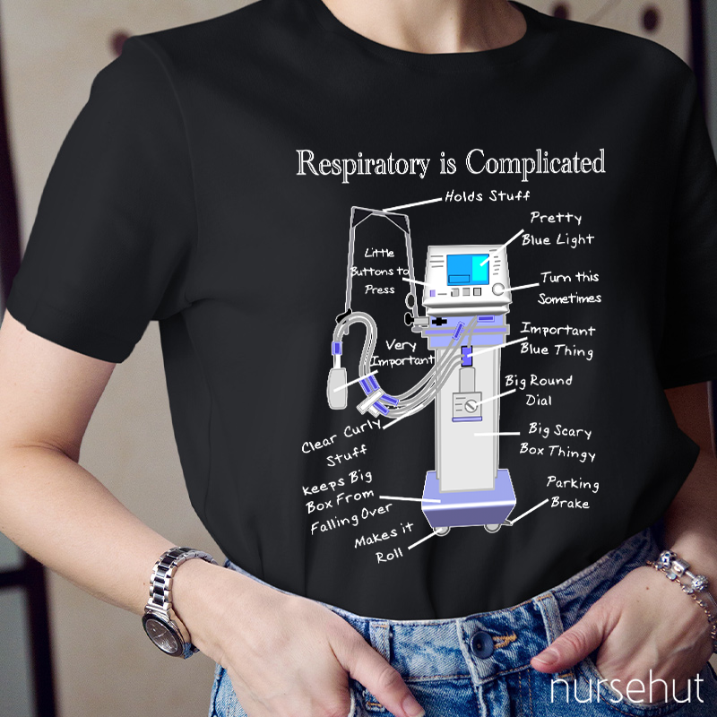 Respiratory Is Compliated Nurse T-Shirt