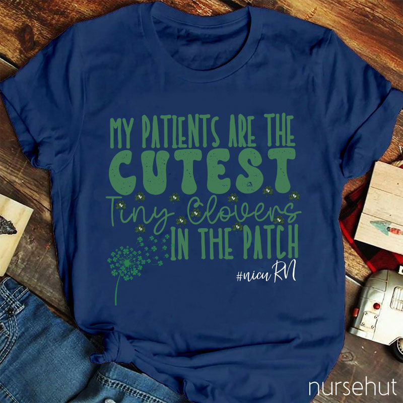 My Patients Are The Cutest Tiny Glovers Nurse T-Shirt