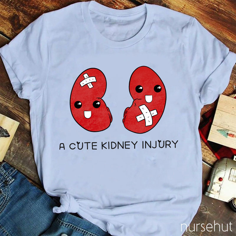 A Cute Kidney Injury Nurse T-Shirt