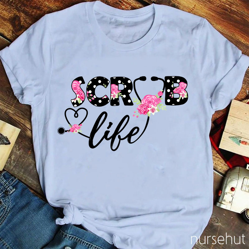Pink Flower Scrub Life T-Shirt