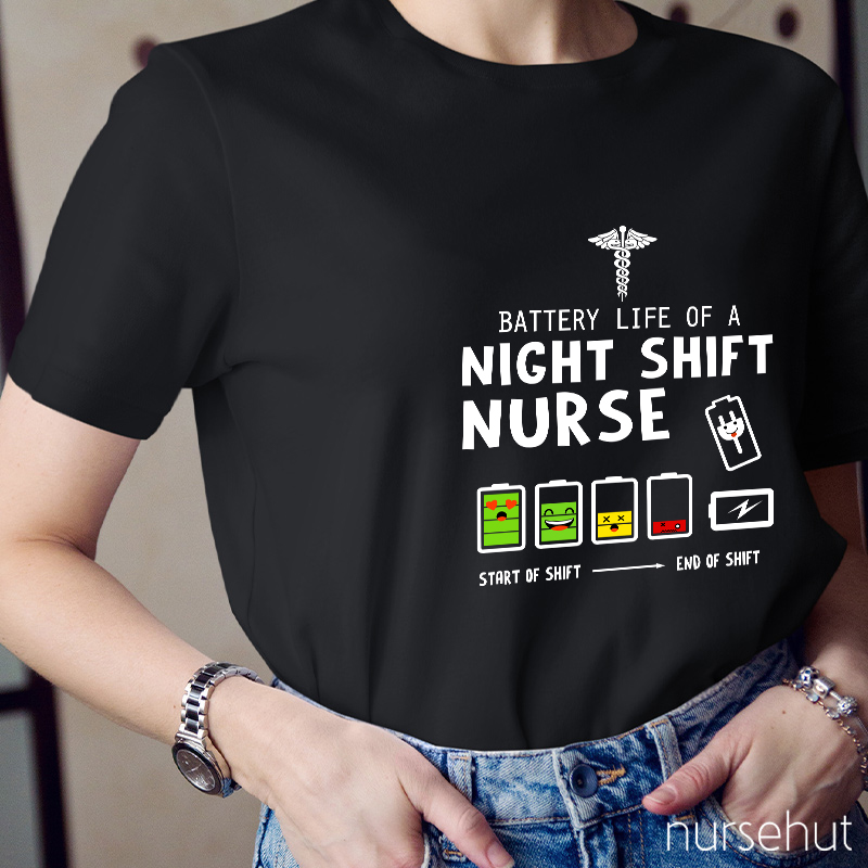 Battery Life Of A Night Shift Nurse T-Shirt