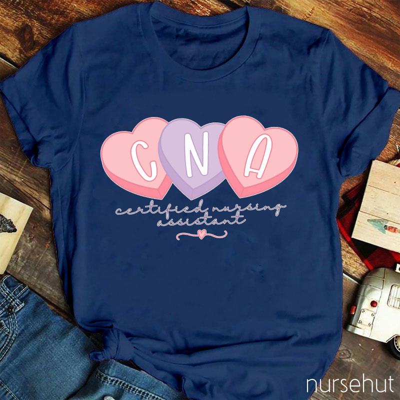 CNA Certified Nursing Assistant Nurse T-Shirt
