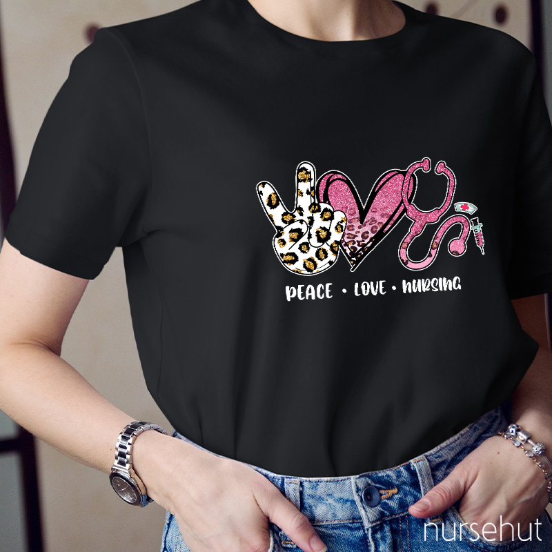 Peace Love And Nursing Shining Pink Leopard Print Nurse T-Shirt